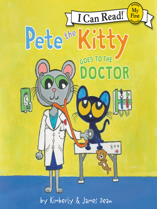 Title details for Pete the Kitty Goes to the Doctor by James Dean - Available